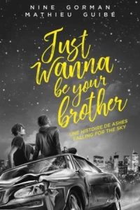 Explorez les Liens Fraternels avec 'Just Wanna Be Your Brother': Top 3 Thèmes Clés!